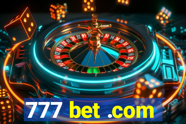 777 bet .com